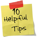 10 Helpful Tips