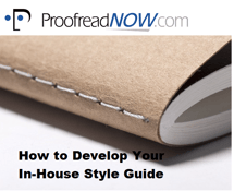 Click to download: How to Develop Your In-House Style GUide